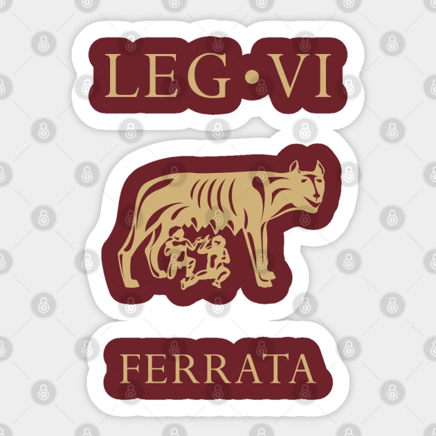 Imperial Roman Army - Legio VI Ferrata Sticker by enigmaart